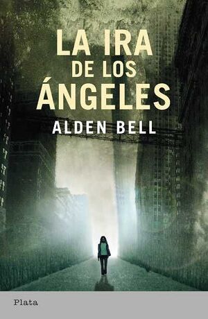 LA IRA DE LOS ÁNGELES