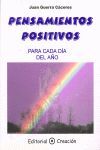 PENSAMIENTOS POSITIVOS PARA CADA DÍA DEL AÑO : SEMILLAS DE AMOR, PAZ Y SABIDURÍA