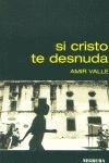 SI CRISTO TE DESNUDA
