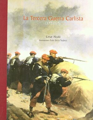 LA TERCERA GUERRA CARLISTA (1872-1876)