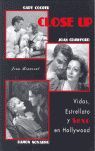 CLOSE-UP. VIDA, ESTRELLATO Y SEXO EN HOLLYWOOD