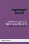 NADA ES SAGRADO TODO SE PUEDE DECIR