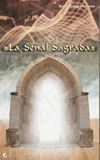 LA SEÑAL SAGRADA