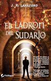 EL LADRÓN DEL SUDARIO