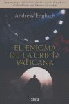 EL ENIGMA DE LA CRIPTA VATICANA