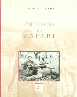 CIEN DÍAS DE SAFARI