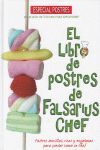 LIBRO DE POSTRES DE FALSARIUS CHEF,EL