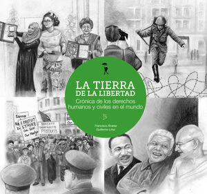 LA TIERRA DE LA LIBERTAD