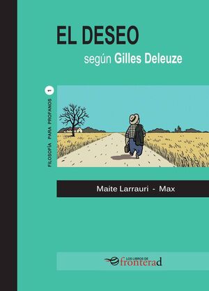 EL DESEO SEGÚN GILLES DELEUZE