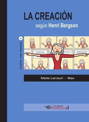 LA CREACIÓN SEGÚN BERGSON