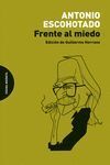 FRENTE AL MIEDO (3ªED)