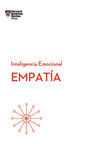 EMPATIA. SERIE INTELIGENCIA EMOCIONAL HBR