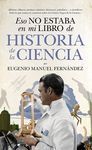 ESO NO ESTABA...HIST. DE LA CIENCIA