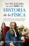 ESO NO ESTABA EN MI LIBRO DE HISTORIA DE LA FÍSICA