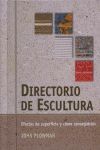 DIRECTORIO DE ESCULTURA