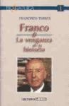 FRANCO O LA VENGANZA DE LA HISTORIA