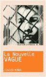 LA NOUVELLE VAGUE