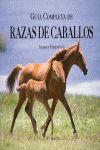 GUÍA COMPLETA DE RAZAS DE CABALLOS