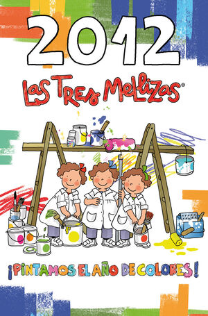 CALENDARIO LAS TRES MELLIZAS 2012