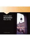 ITINERARIES AROUND MADRID