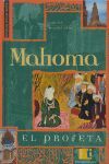 MAHOMA, EL PROFETA