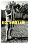 NICE TO MEET YOU