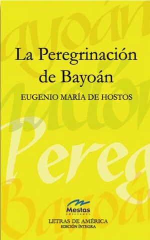 LA PEREGRINACIÓN DE BAYOÁN