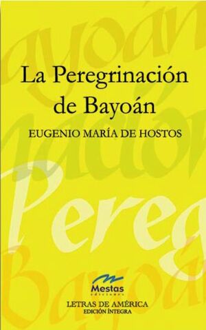 LA PEREGRINACIÓN DE BAYOÁN