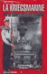 LA KRIEGSMARINE EN LA GUERRA CIVIL ESPAÑOLA