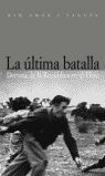 LA ÚLTIMA BATALLA