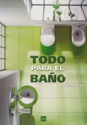 TODO PARA EL BAÑO