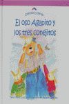 EL OSO AGAPITO Y LOS TRES CONEJITOS