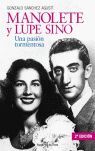 MANOLETE Y LUPE SINO