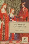 YO, ISABEL LA CATÓLICA
