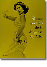 EL ÁLBUM PRIVADO DE LA DUQUESA DE ALBA