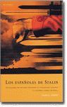 LOS ESPAÑOLES DE STALIN