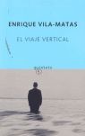 EL VIAJE VERTICAL