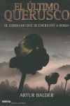 EL ÚLTIMO QUERUSCO