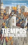 TIEMPOS TURBULENTOS