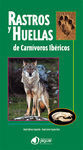RASTROS Y HUELLAS DE CARNÍVOROS IBÉRICOS