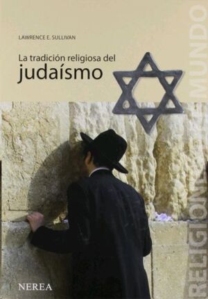 LA TRADICIÓN RELIGIOSA DEL JUDAÍSMO