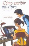 COMO ESCRIBIR UN LIBRO