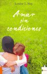 AMAR SIN CONDICIONES