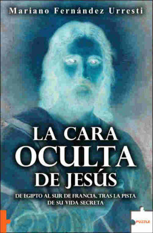 LA CARA OCULTA DE JESÚS