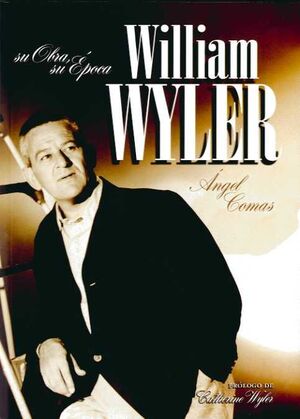 WILLIAM WYLER