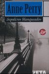 SEPULCROS BLANQUEADOS (DETECTIVE WILLIAM MONK 9)