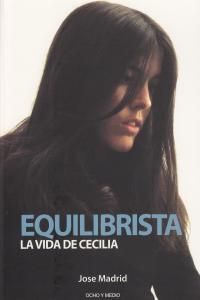 EQUILIBRISTA LA VIDA DE CECILIA