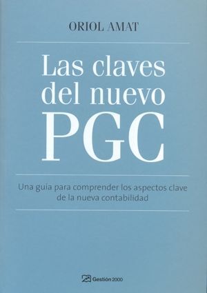 LAS CLAVES DEL NUEVO PGC