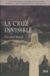 LA CRUZ INVISIBLE