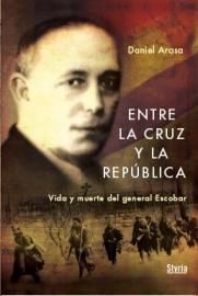 ENTRE LA CRUZ Y LA REPÚBLICA